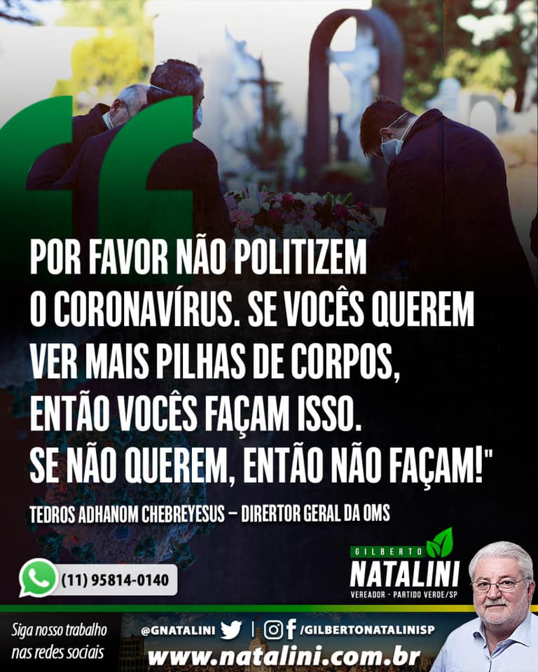 Banner: Não politizem o vírus.